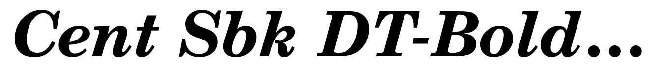 Cent Sbk DT-Bold Italic